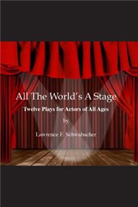 All the World's a Stage