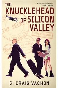 The Knucklehead of Silicon Valley