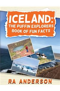 Iceland: The Puffin Explorers Book of Fun Facts