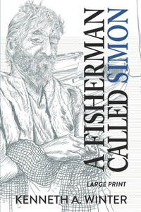 Fisherman Called Simon (Large Print Edition)