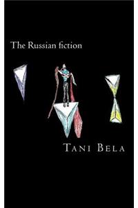 The Russian Fiction