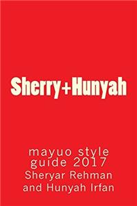 Sherry+hunyah Mayuo Style Guide 2017