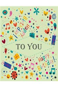 To you ( Birthday Notebook/Journal)