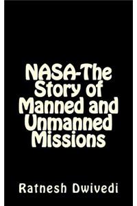 NASA-The Story of Manned and Unmanned Missions