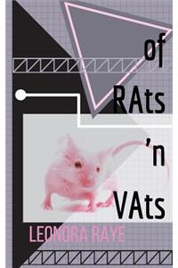 Of Rats N Vats: A Grisly Tale