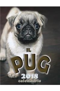 Il Pug 2018 Calendario (Edizione Italia)
