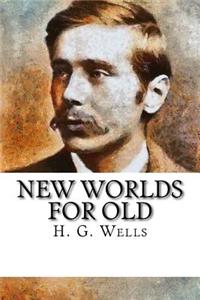 New Worlds For Old