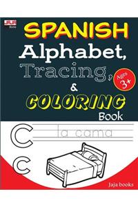 SPANISH Alphabet, Tracing and COLORING Book