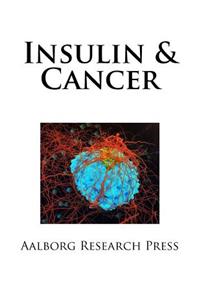 Insulin & Cancer