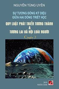 Sự Tương Đồng Kỳ Diệu Giữa Hai Dòng Triết Học (Tập 2)