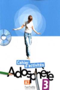 Adosphère 3 - Cahier d'Activités + CD-ROM