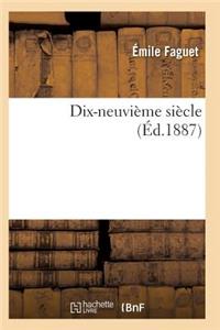 Dix-Neuvième Siècle: Études Littéraires 34e Éd