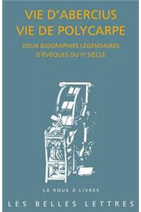 Vie d'Abercius Vie de Polycarpe