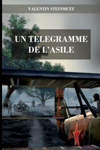 télégramme de l'asile