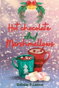 Hot chocolate and marshmallows