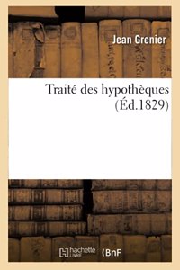 Traité Des Hypothèques