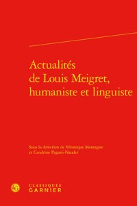 Actualites de Louis Meigret, Humaniste Et Linguiste