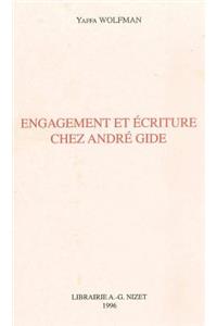 Engagement Et Ecriture Chez Andre Gide