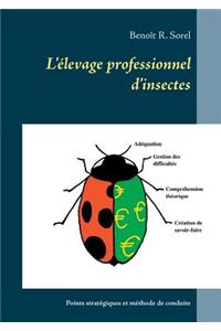 L'élevage professionnel d'insectes