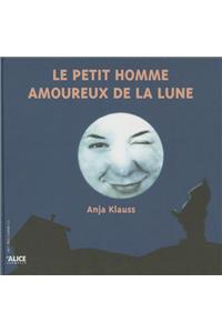 Petit Homme Amoureux de La Lune(le)