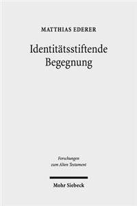 Identitatsstiftende Begegnung