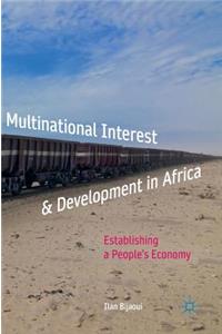 Multinational Interest & Development in Africa