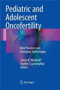 Pediatric and Adolescent Oncofertility