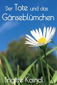 Tote und das Gänseblümchen