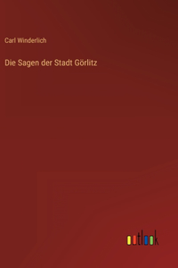 Sagen der Stadt Görlitz