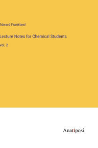 Lecture Notes for Chemical Students: Vol. 2