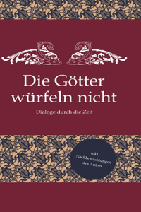 Götter würfeln nicht