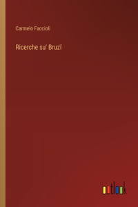 Ricerche su' Bruzï
