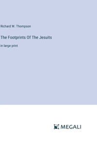 The Footprints Of The Jesuits