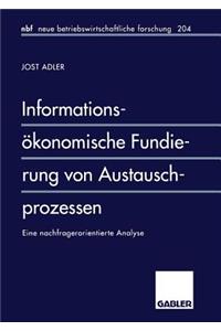 Informationsökonomische Fundierung von Austauschprozessen
