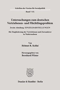 Untersuchungen Zum Deutschen Vertriebenen- Und Fluchtlingsproblem