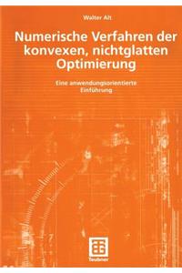 Numerische Verfahren Der Konvexen, Nichtglatten Optimierung