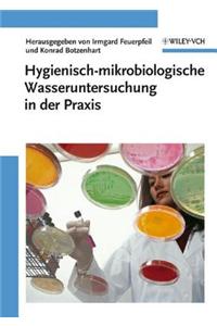 Hygienisch-mikrobiologische Wasseruntersuchung in der Praxis