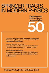 CURRENT ALGEBRA AND PHENOMENOLOGICAL LA