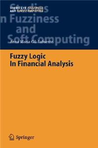 Fuzzy Logic in Financial Analysis