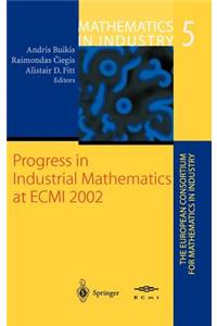 Progress in Industrial Mathematics at Ecmi 2002