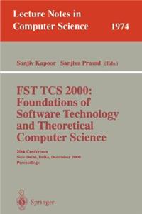 Fst Tcs 2000: Foundations of Software Technology and Theoretical Science