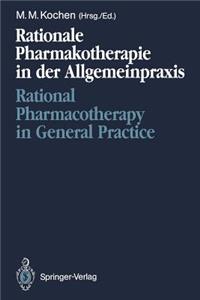 Rationale Pharmakotherapie in Der Allgemeinpraxis / Rational Pharmacotherapy in General Practice