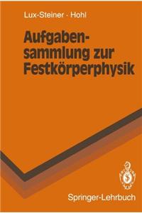 Aufgabensammlung Zur Festkörperphysik