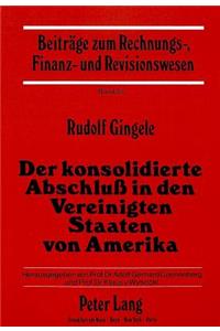 Der konsolidierte Abschluss in den Vereinigten Staaten von Amerika