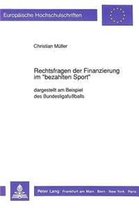 Rechtsfragen der Finanzierung im «bezahlten Sport»