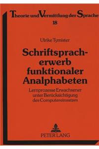 Schriftspracherwerb funktionaler Analphabeten