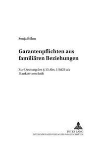 Garantenpflichten aus familiaeren Beziehungen