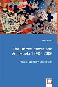 United States and Venezuela 1998 - 2006