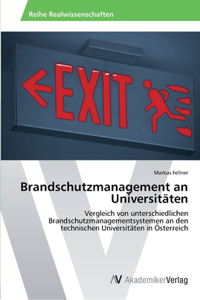 Brandschutzmanagement an Universitäten