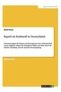 Rapsöl als Kraftstoff in Deutschland
